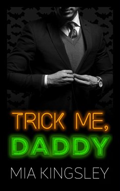 Trick Me, Daddy (eBook, ePUB) - Kingsley, Mia