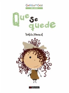 Que se quede (fixed-layout eBook, ePUB) - Monreal, Violeta