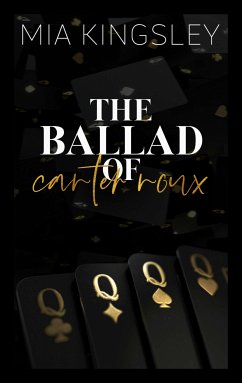 The Ballad Of Carter Roux (eBook, ePUB) - Kingsley, Mia