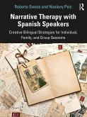 Narrative Therapy with Spanish Speakers (eBook, PDF)