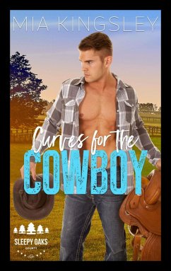 Curves For The Cowboy (eBook, ePUB) - Kingsley, Mia