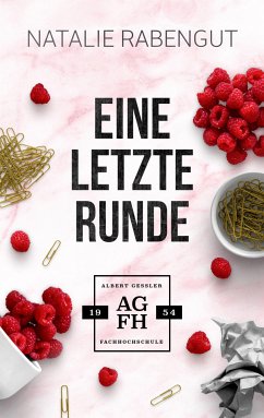 Eine letzte Runde (eBook, ePUB) - Rabengut, Natalie