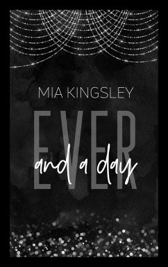 Ever And A Day (eBook, ePUB) - Kingsley, Mia