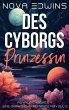 Des Cyborgs Prinzessin (eBook, ePUB) - Bild 1