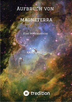 Aufbruch von Magneterra (eBook, ePUB) - Fruth, Karin
