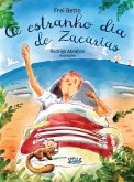 O estranho dia de Zacarias (eBook, ePUB) O estranho dia de Zacarias (eBook, ePUB)