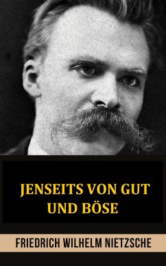 Jenseits von gut und böse (Übersetzt) (eBook, ePUB) - Wilhelm Nietzsche, Friedrich