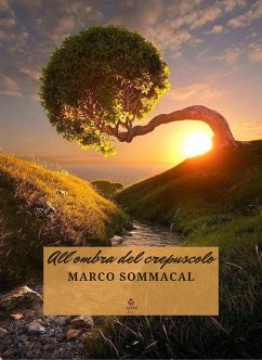 All'ombra del crepuscolo (eBook, ePUB) - Sommacal, Marco