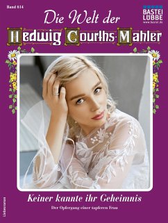 Die Welt der Hedwig Courths-Mahler 614 (eBook, ePUB) - Treuberg, Maria