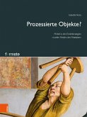 Prozessierte Objekte? (eBook, PDF)