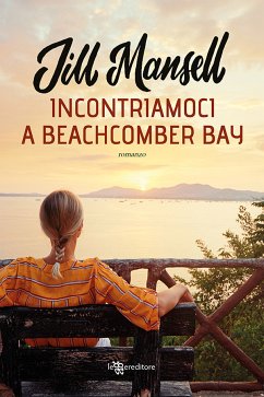Incontriamoci a Beachcomber Bay (eBook, ePUB) - Mansell, Jill