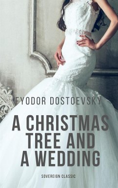 A Christmas Tree and a Wedding (eBook, ePUB) - Dostoevsky, Fyodor