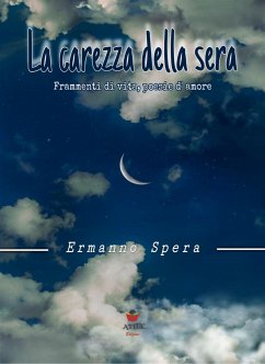 La carezza della sera (eBook, ePUB) - Spera, Ermanno