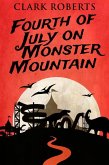 Fourth of July on Monster Mountain (eBook, ePUB)