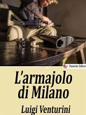 L'armajolo di Milano (eBook, ePUB)