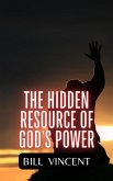 The Hidden Resource of God's Power (eBook, ePUB)