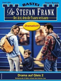Dr. Stefan Frank 2664 (eBook, ePUB) - Frank, Stefan