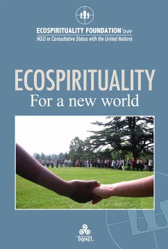 ECOSPIRITUALITY for a new world (eBook, ePUB) - FOUNDATION, ECOSPIRITUALITY