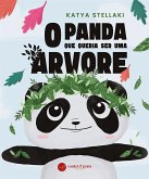 O Panda que queria ser uma árvore (fixed-layout eBook, ePUB)