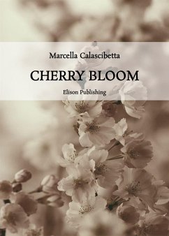 Cherry Bloom (eBook, ePUB) - Calascibetta, Marcella