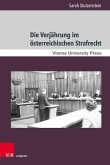 Die Verjährung im österreichischen Strafrecht (eBook, PDF)
