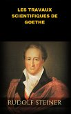 Les Travaux scientifiques de Goethe (Traduit) (eBook, ePUB)