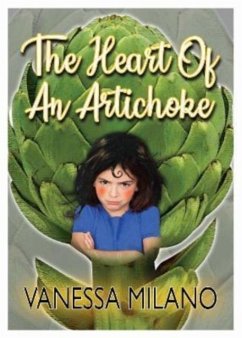 The Heart of an Artichoke - Milano, Vanessa