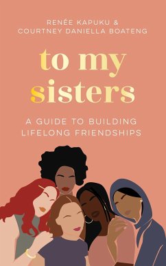 To My Sisters - Boateng, Courtney Daniella; Kapuku, Renee