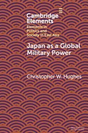 Japan as a Global Military Power - Hughes, Christopher W. (University of Warwick)