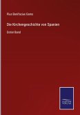 Die Kirchengeschichte von Spanien