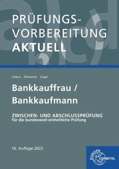 Prüfungsvorbereitung aktuell - Bankkauffrau/Bankkaufmann - Colbus, Gerhard;Engel, Günter;Ohlwerter, Konrad