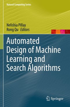 Automated Design of Machine Learning and Search Algorithms