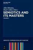 Semiotics and its Masters. Volume 2 / Semiotics and its Masters Volume 2
