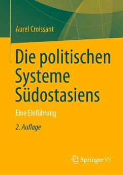 Die politischen Systeme Südostasiens - Croissant, Aurel