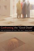 Confronting the Good Death