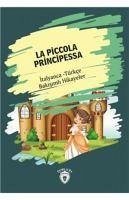 La Piccola Principessa - Italyanca Türkce Bakisimli Hikayeler - Kolektif