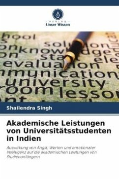 Akademische Leistungen von Universitätsstudenten in Indien - Singh, Shailendra