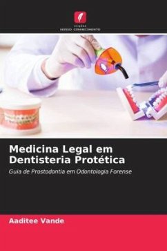 Medicina Legal em Dentisteria Protética - Vande, Aaditee