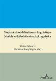 Modèles et modélisation en linguistique / Models and Modelisation in Linguistics