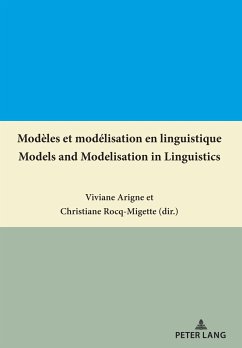 Modèles et modélisation en linguistique / Models and Modelisation in Linguistics