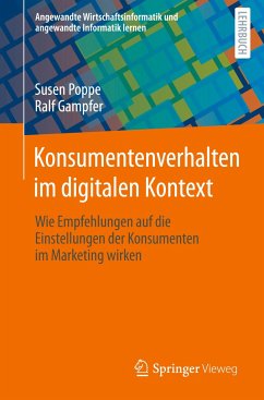 Konsumentenverhalten im digitalen Kontext - Poppe, Susen;Gampfer, Ralf