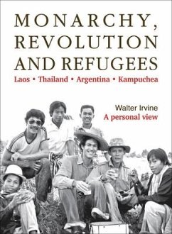 Monarchy, Revolution and Refugees - Irvine, Walter