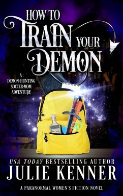 How To Train Your Demon - Kenner, Julie