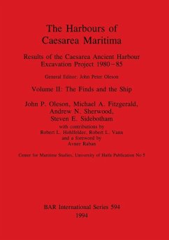 The Harbours of Caesarea Maritima - Oleson, John P.; Fitzgerald, Michael A.; Sherwood, Andrew N.