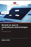 Qu'est-ce que la contrefaçon électronique ?