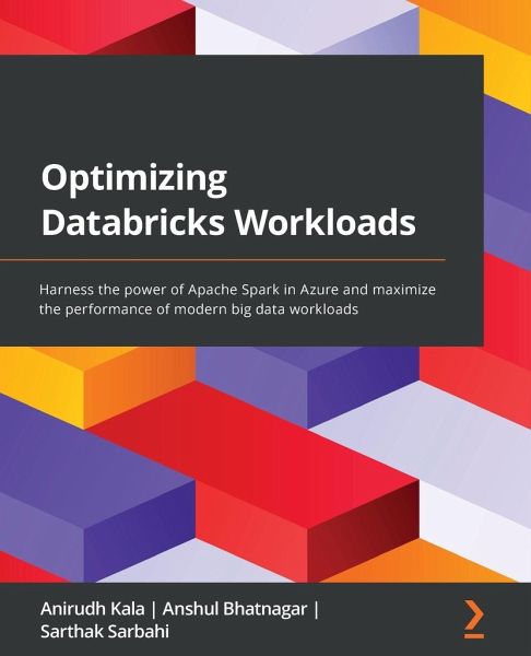 Optimizing Databricks Workloads Optimizing Databricks Workloads