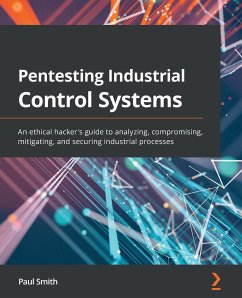 Pentesting Industrial Control Systems - Smith, Paul