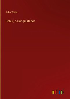 Robur, o Conquistador