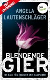 Blendende Gier / Ein Fall für Sommer und Kampmann Bd.2
