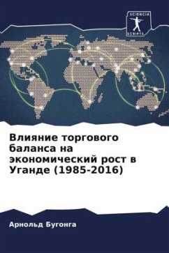 Vliqnie torgowogo balansa na äkonomicheskij rost w Ugande (1985-2016) - Bugonga, Arnol'd